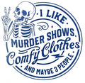 I Like Murder Shows Skeleton Vinyl Die Cut Decal