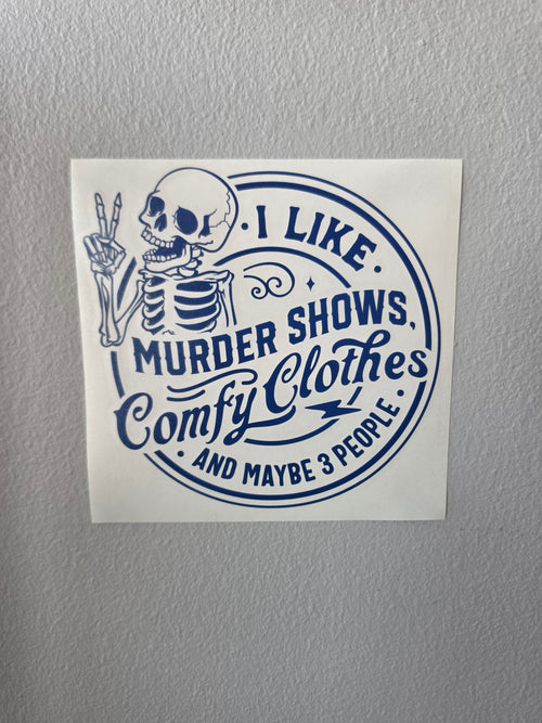 I Like Murder Shows Skeleton Vinyl Die Cut Decal